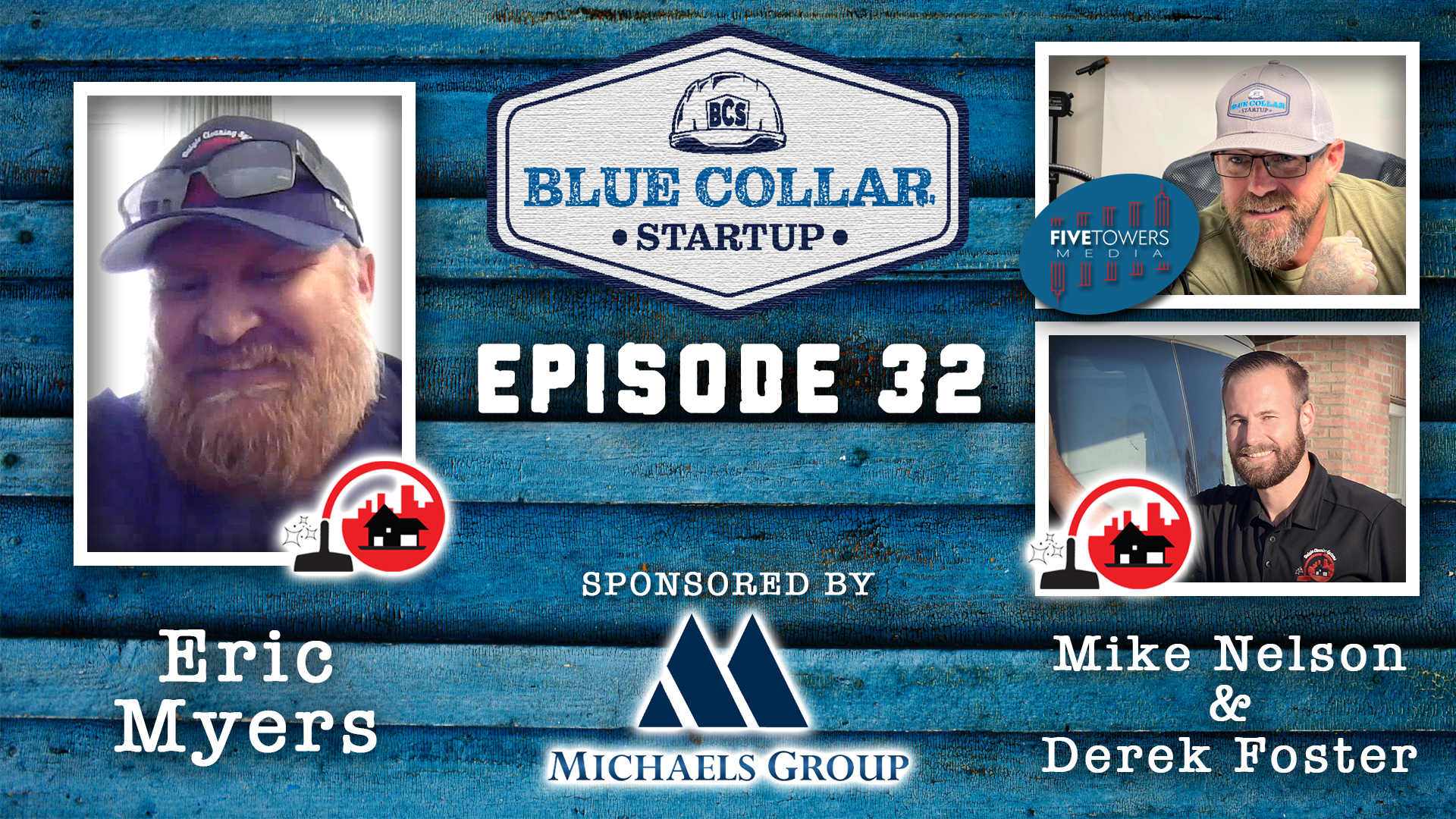 Episode 32: Eric Myers (Daigle Cleaning Systems)